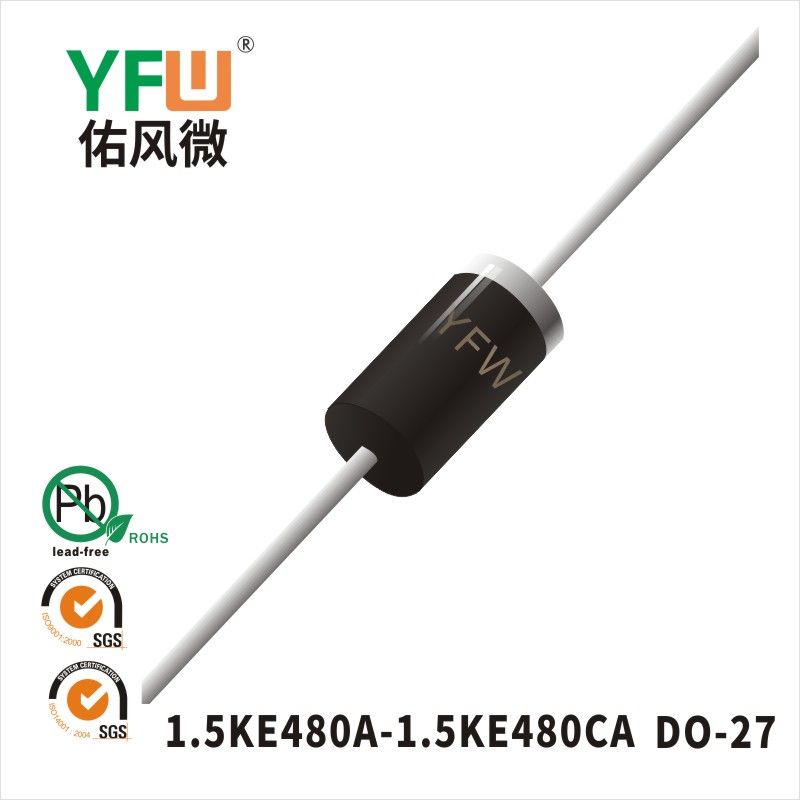 1.5KE480A-1.5KE480CA DO-27瞬態抑制二極管 YFW佑風微原廠